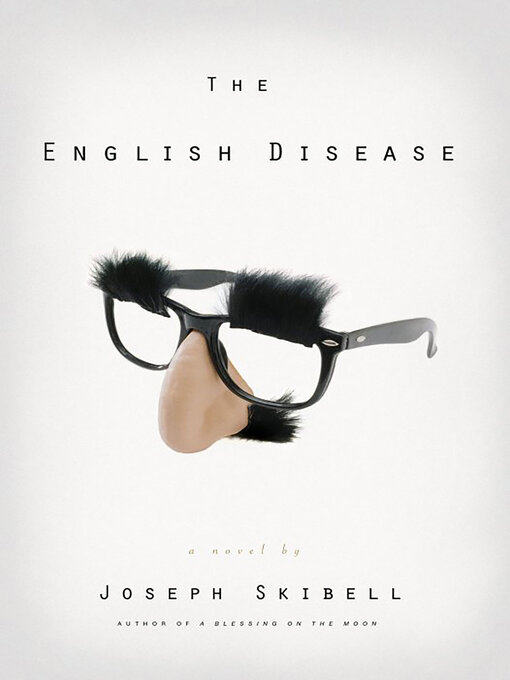 Title details for The English Disease by Joseph Skibell - Available